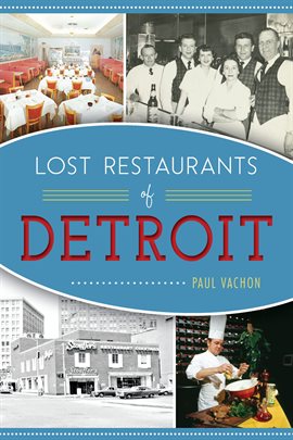 Cover image for Lost Restaurants of Detroit