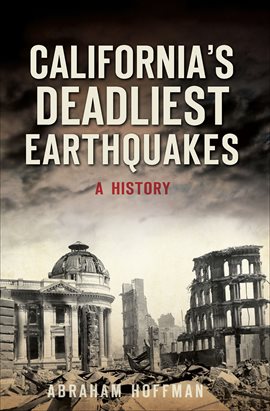 Imagen de portada para California's Deadliest Earthquakes