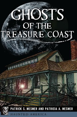 Cover image for Ghosts of the Treasure Coast