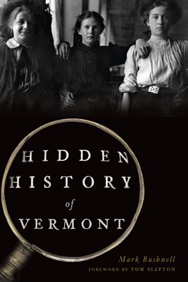Cover image for Hidden History of Vermont