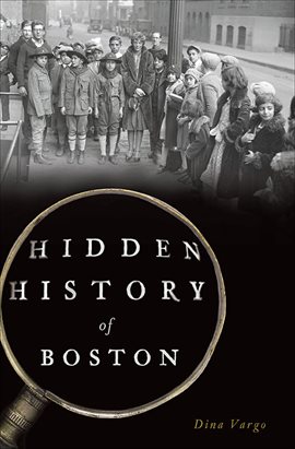 Cover image for Hidden History of Boston