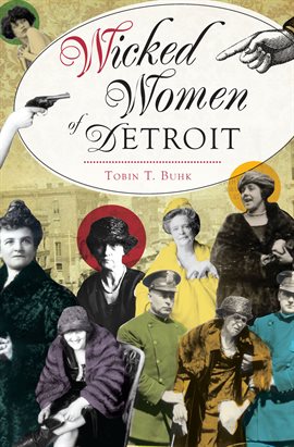 Cover image for Wicked Women of Detroit