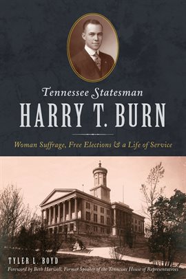 Cover image for Tennesse Statesman Harry T. Burn