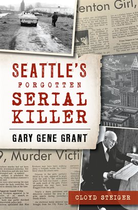 Cover image for Seattle's Forgotten Serial Killer