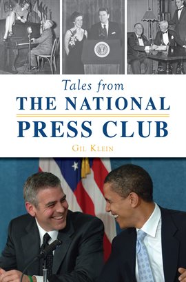 Imagen de portada para Tales from the National Press Club