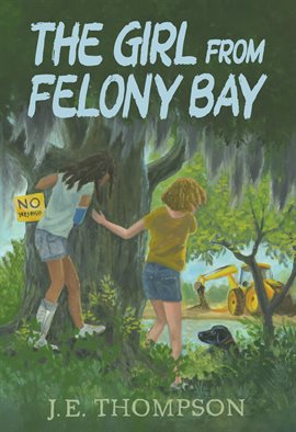 The Girl From Felony Bay The Girl From Felony Bay