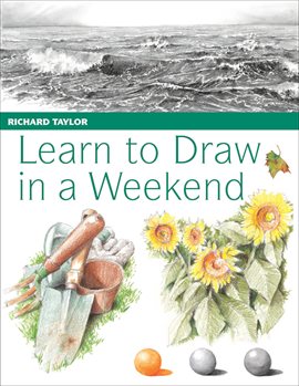Imagen de portada para Learn to Draw in a Weekend