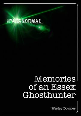 Cover image for Memories of an Essex Ghosthunter