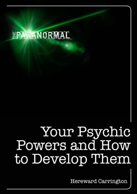 Cover image for Your Psychic Powers and How to Develop Them