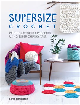 Cover image for Supersize Crochet