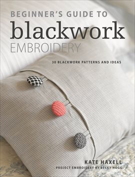 Imagen de portada para Beginner's Guide to Blackwork Embroidery