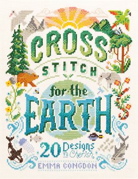 Imagen de portada para Cross Stitch for the Earth