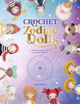 Imagen de portada para Crochet Zodiac Dolls