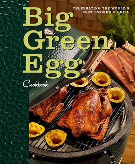 Cover image for Big Green Egg Cookbook