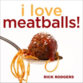 Cover image for I Love Meatballs!