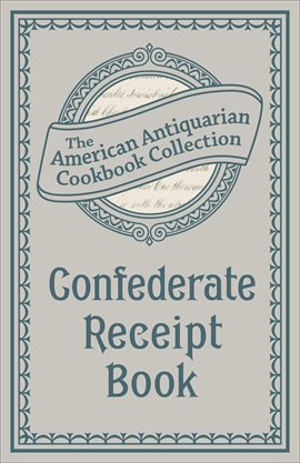 Imagen de portada para Confederate Receipt Book