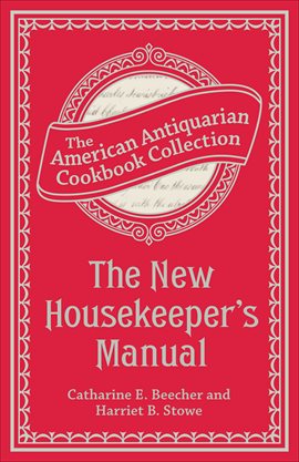 Imagen de portada para The New Housekeeper's Manual