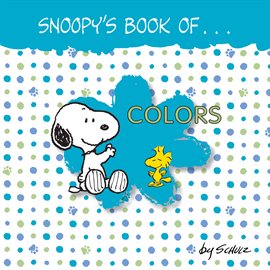 Imagen de portada para Snoopy's Book of Colors