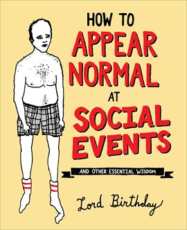 Cover image for How to Appear Normal at Social Events