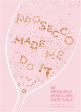 Cover image for Prosecco Made Me Do It