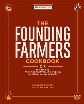Cover image for The Founding Farmers Cookbook