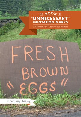 Cover image for The Book of "Unnecessary" Quotation Marks