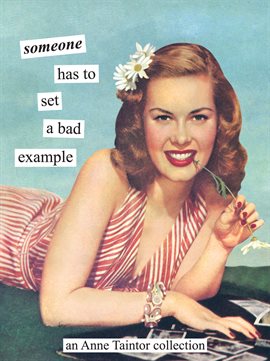 Imagen de portada para Someone Has to Set a Bad Example