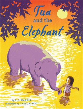 Cover image for Tua and the Elephant