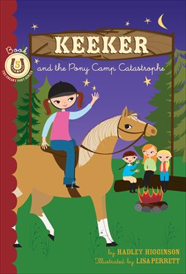 Cover image for Keeker and the Pony Camp Catastrophe