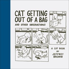 Imagen de portada para Cat Getting Out of a Bag and Other Observations