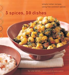 Cover image for 5 Spices, 50 Dishes