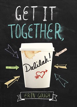 Cover image for Get It Together, Delilah!