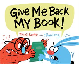 Cover image for Give Me Back My Book!