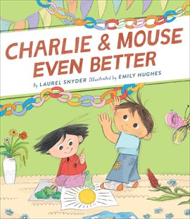 Cover image for Charlie & Mouse Even Better