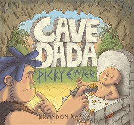 Cover image for Cave Dada Picky Eater