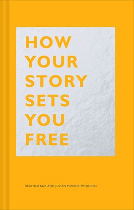 Imagen de portada para How Your Story Sets You Free
