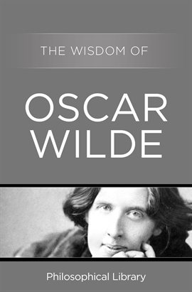 Cover image for The Wisdom of Oscar Wilde