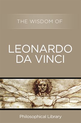 The Wisdom of Leonardo da Vinci