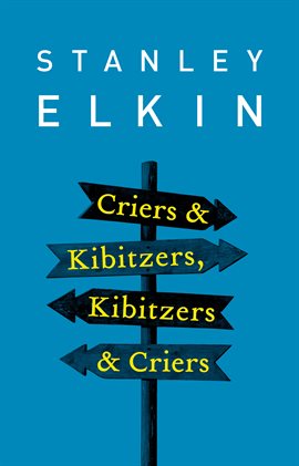 Cover image for Criers & Kibitzers, Kibitzers & Criers