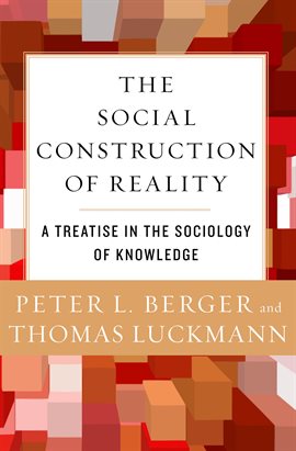 Cover image for The Social Construction of Reality