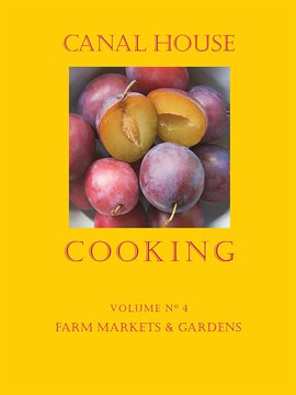 Imagen de portada para Canal House Cooking, Volume N° 4