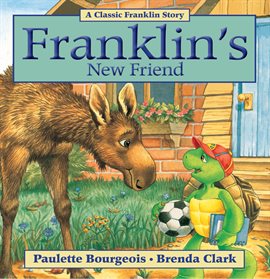 Cover image for Franklin's New Friend