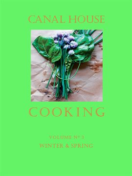 Cover image for Canal House Cooking, Volume N° 3