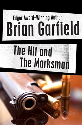 Cover image for The Hit and The Marksman