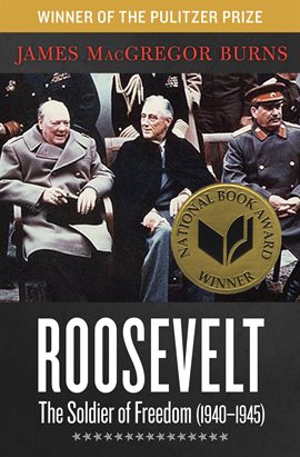 Imagen de portada para Roosevelt: The Soldier of Freedom (1940–1945)