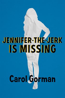 Cover image for Jennifer-the-Jerk Is Missing