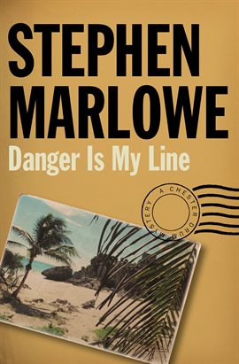 Cover image for Danger Is My Line
