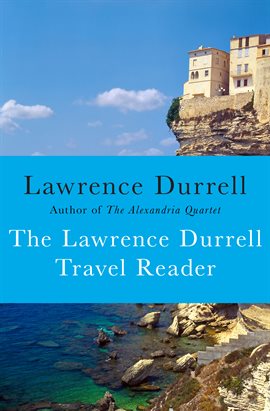 Cover image for The Lawrence Durrell Travel Reader