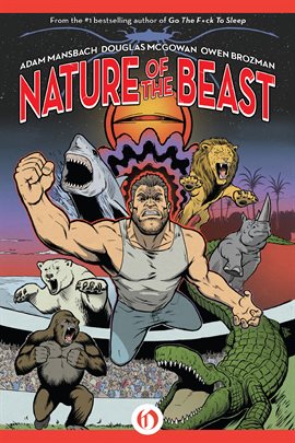 Cover image for Nature of the Beast: A Graphic Novel