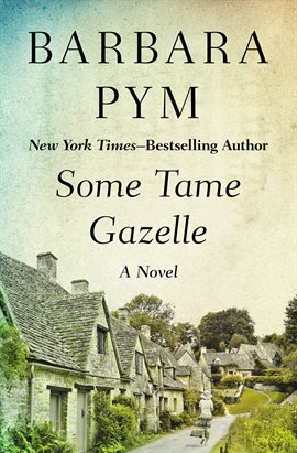 Cover image for Some Tame Gazelle